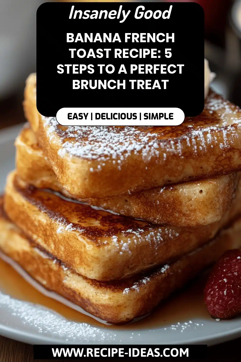 Banana French Toast Recipe final dish beautifully presented and ready to serve