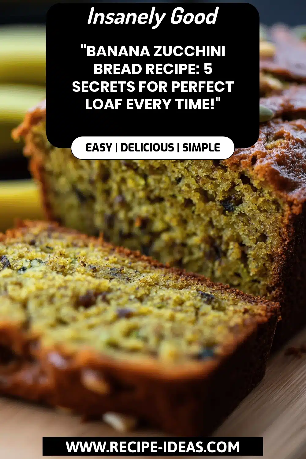 Banana Zucchini Bread Recipe final dish beautifully presented and ready to serve