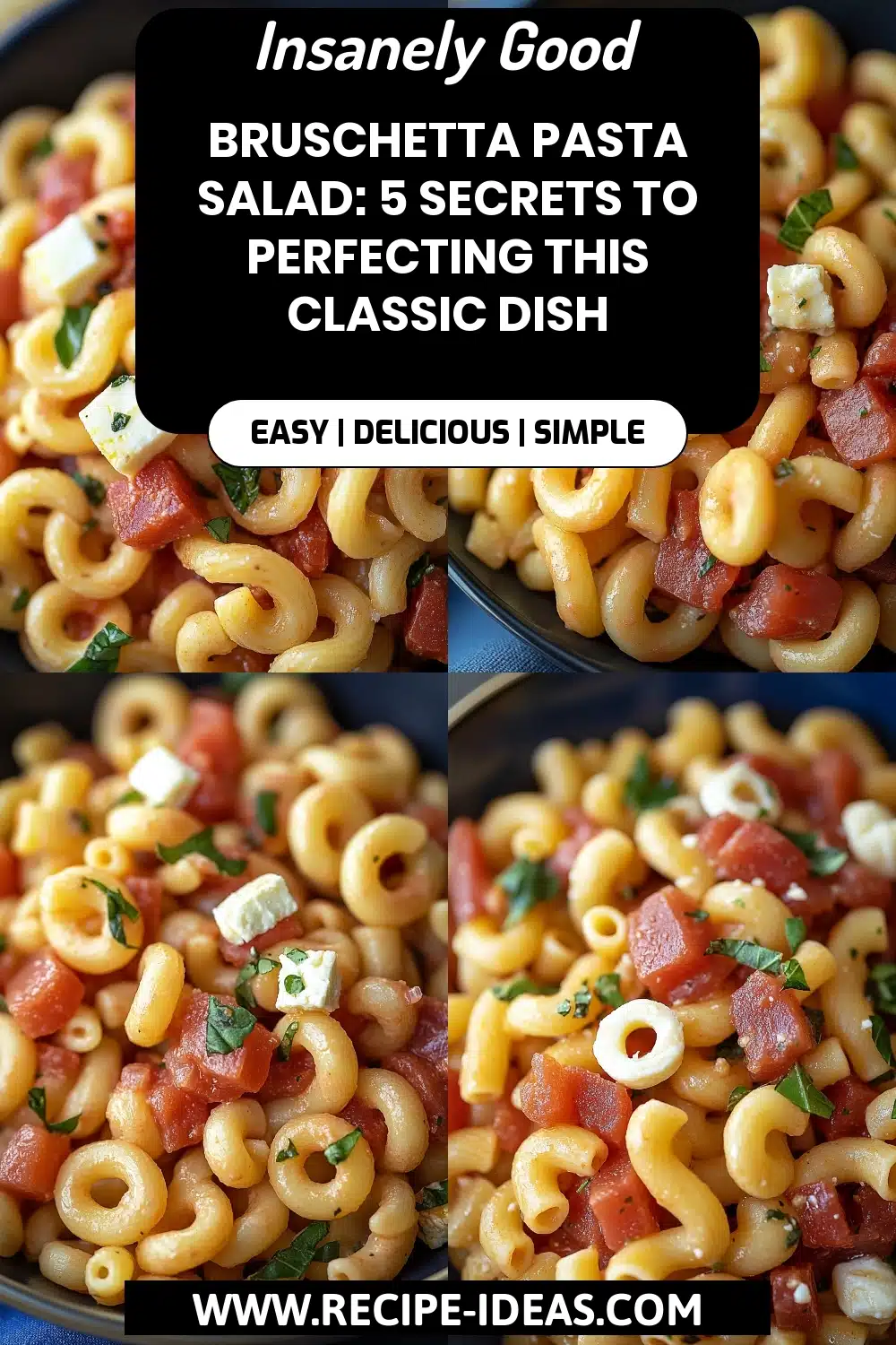 Bruschetta Pasta Salad final dish beautifully presented and ready to serve