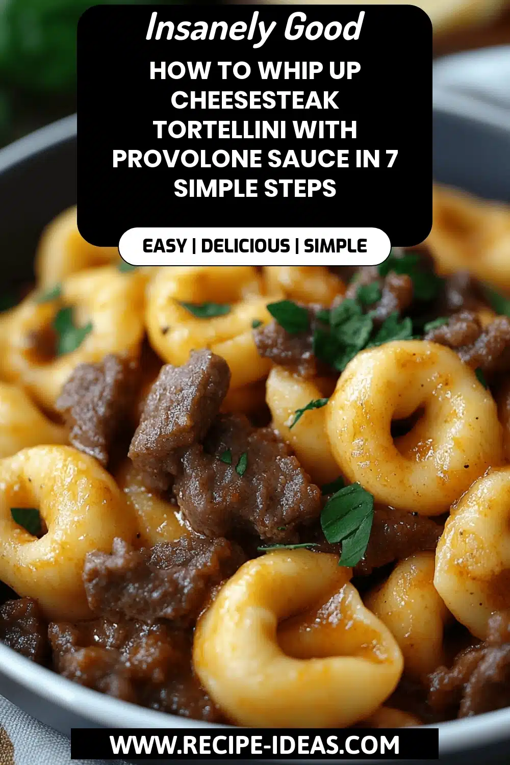 Cheesesteak Tortellini Recipe final dish beautifully presented and ready to serve
