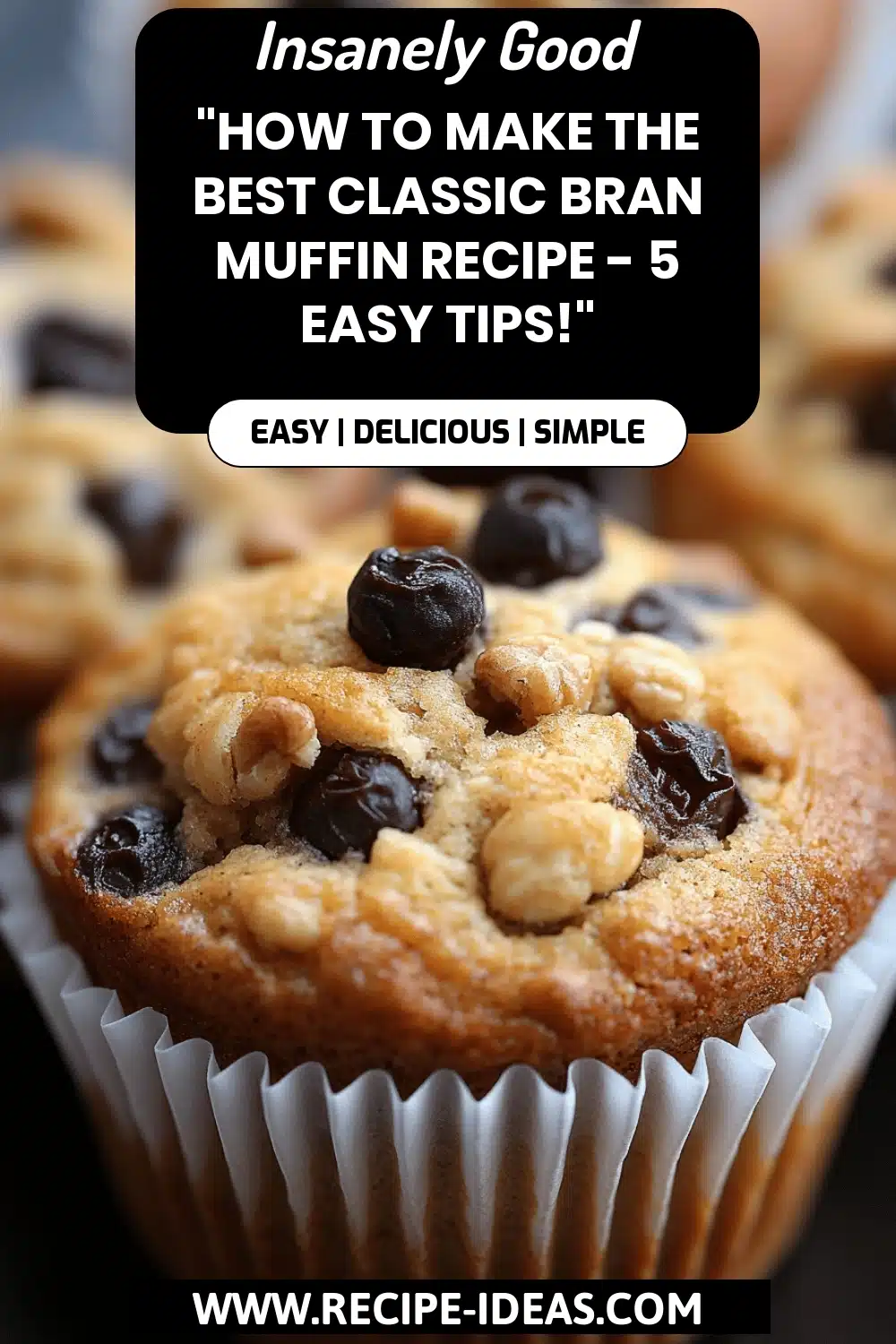 Classic Bran Muffin Recipe final dish beautifully presented and ready to serve