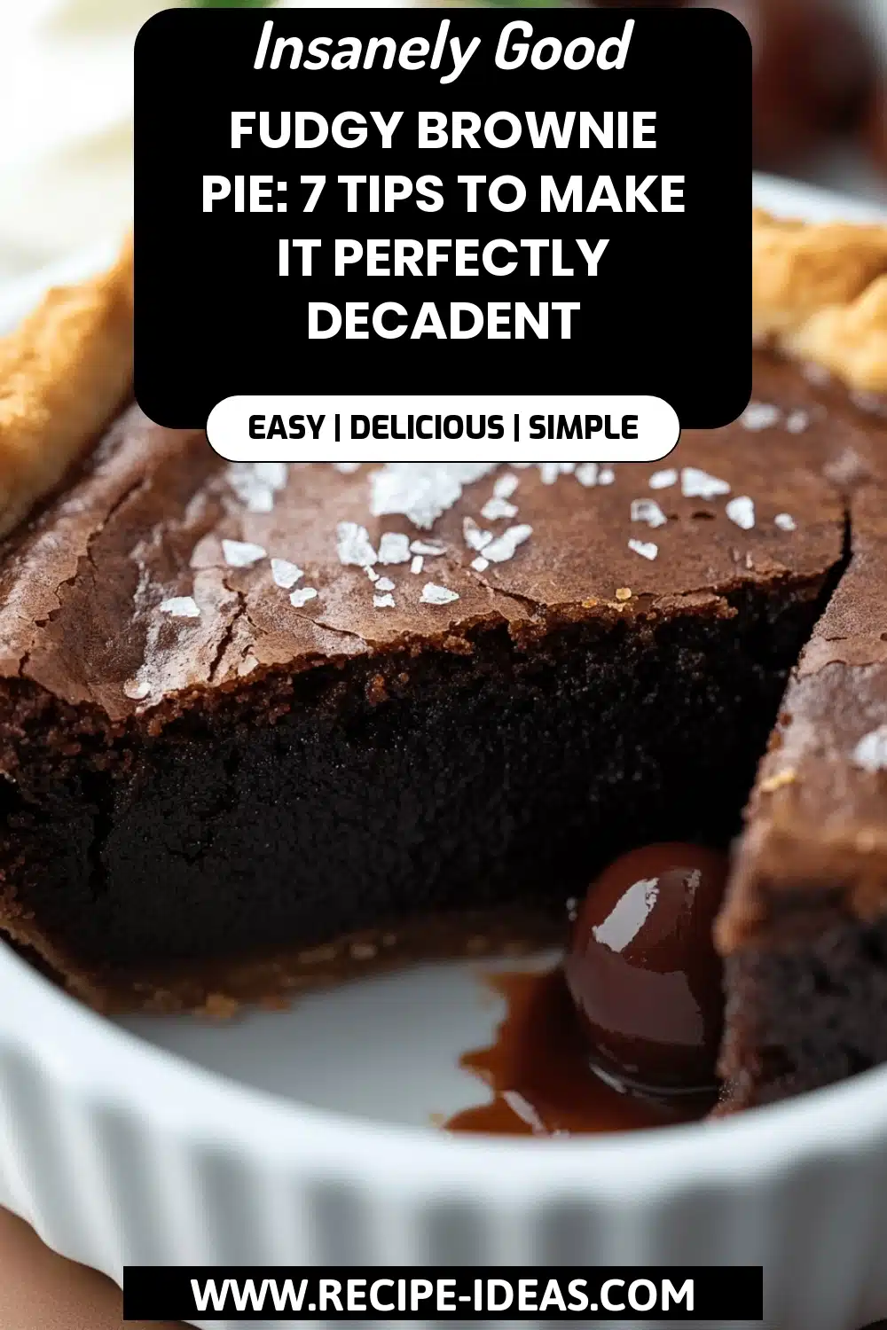 Fudgy Brownie Pie Tips final dish beautifully presented and ready to serve