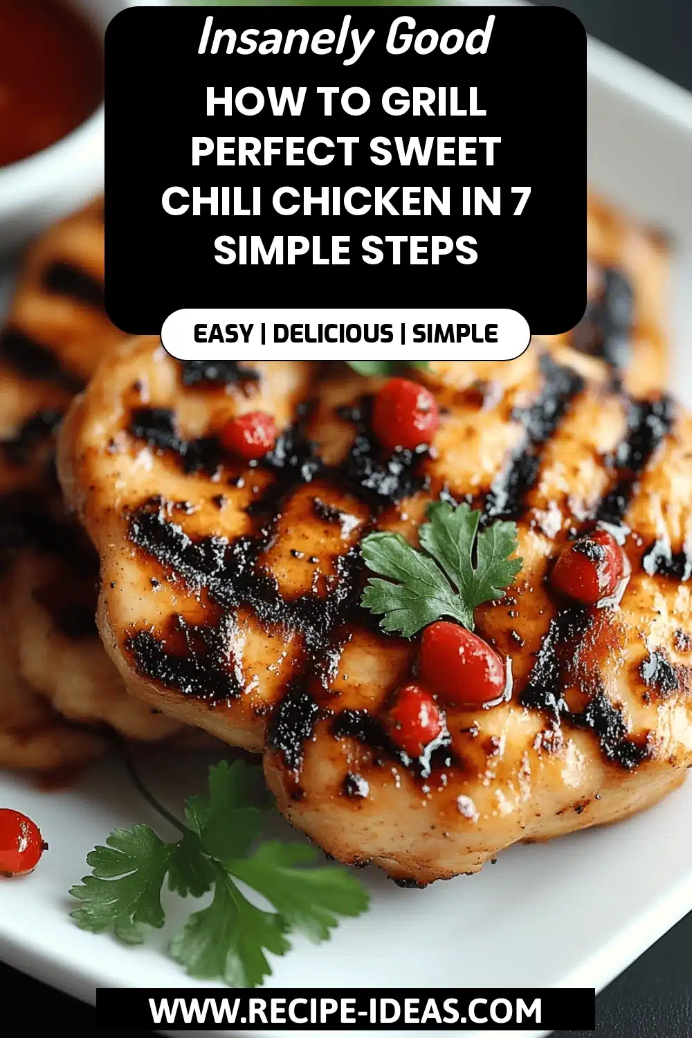 Grill Sweet Chili Chicken final dish beautifully presented and ready to serve