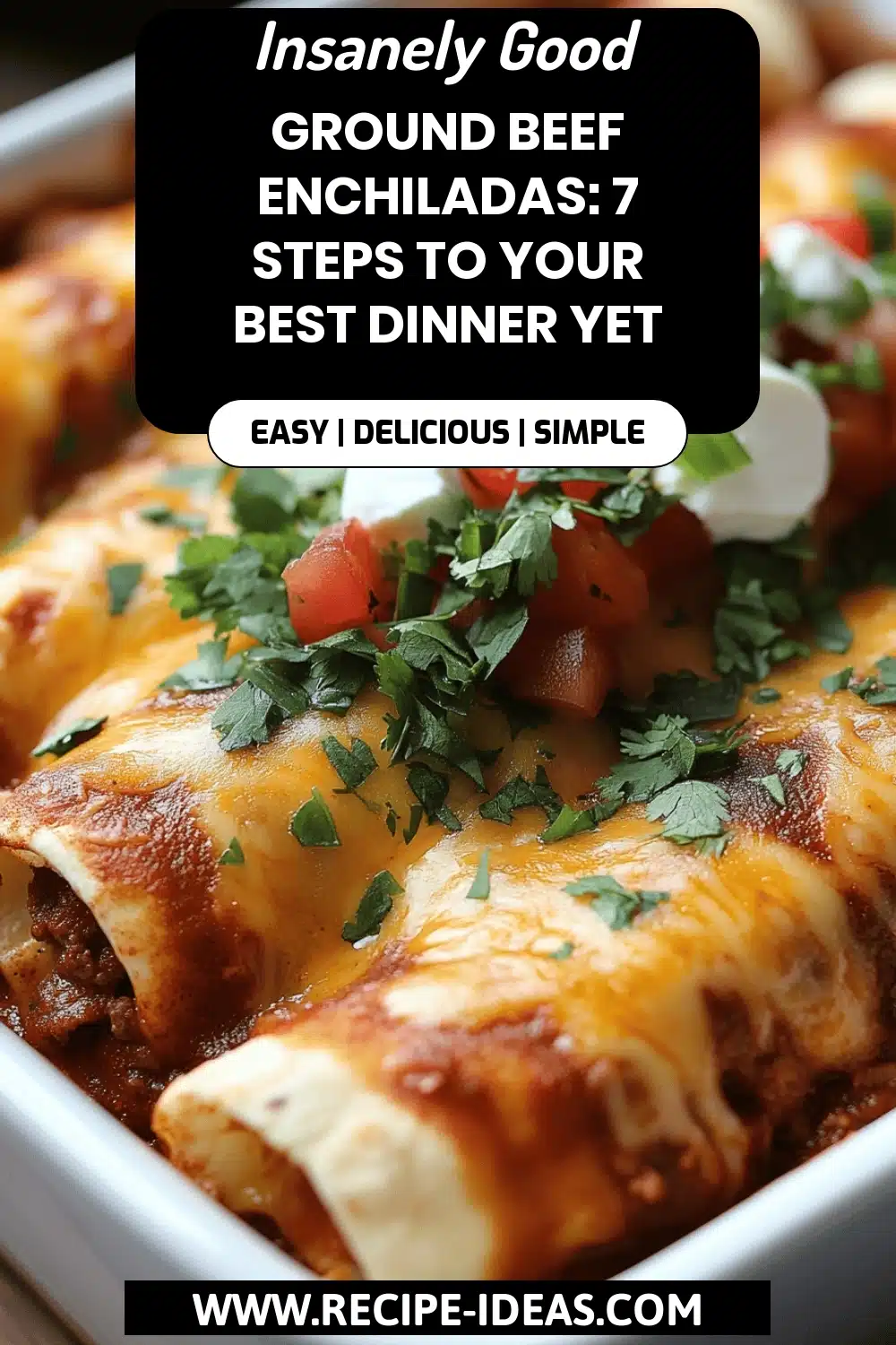 Ground Beef Enchiladas final dish beautifully presented and ready to serve