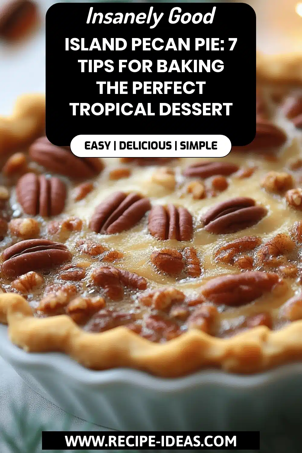 Island Pecan Pie final dish beautifully presented and ready to serve