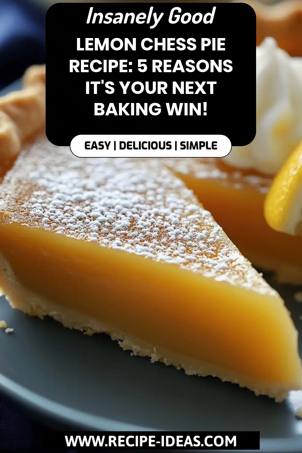 Lemon Chess Pie Recipe final dish beautifully presented and ready to serve