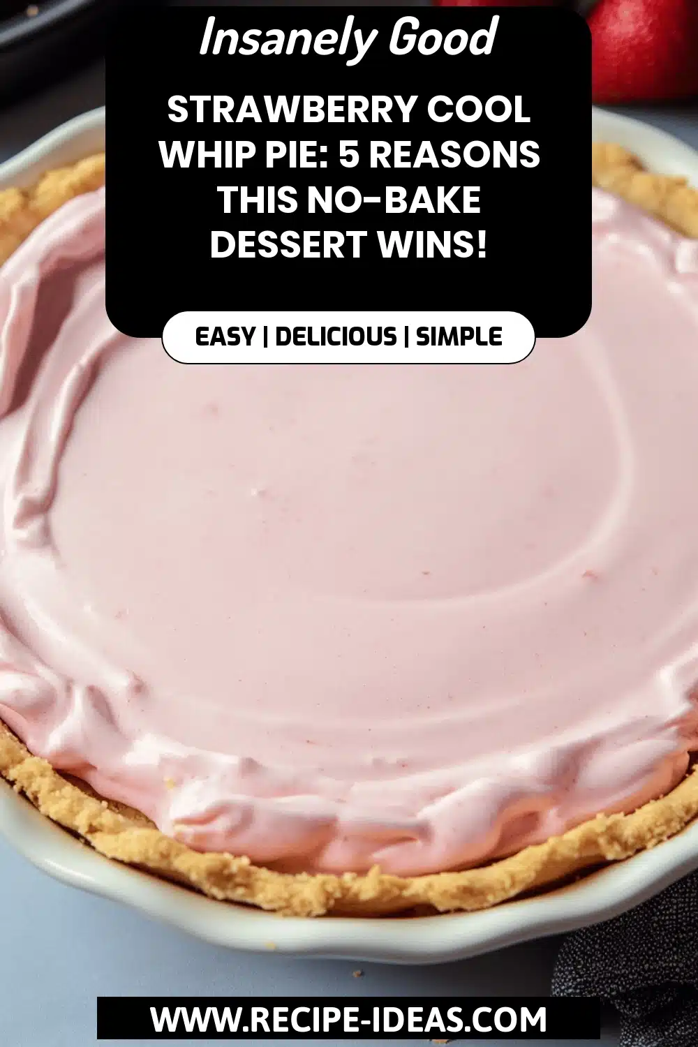 Strawberry Cool Whip Pie final dish beautifully presented and ready to serve