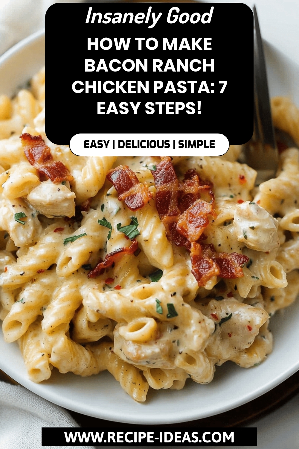 Bacon Ranch Chicken Pasta final dish beautifully presented and ready to serve