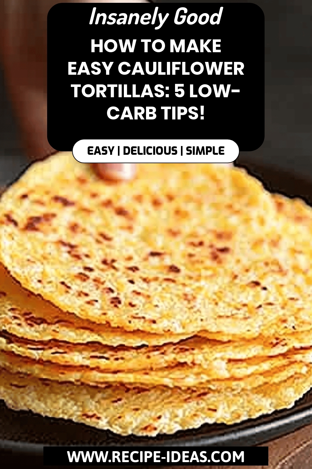 Cauliflower Tortillas final dish beautifully presented and ready to serve