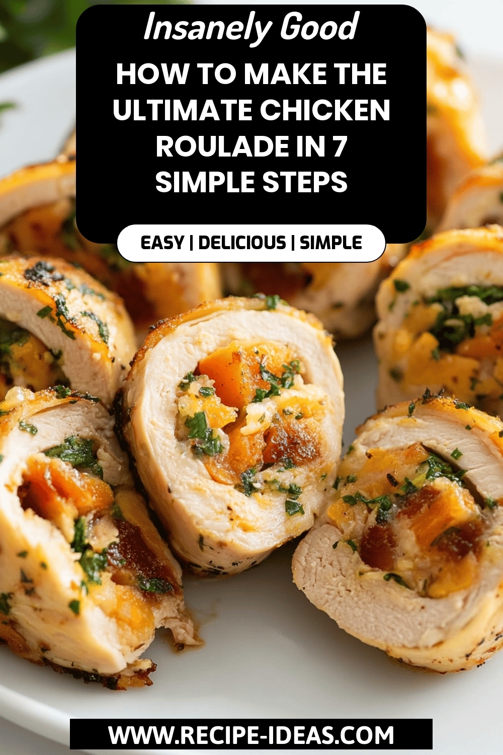 Chicken Roulade Recipe final dish beautifully presented and ready to serve