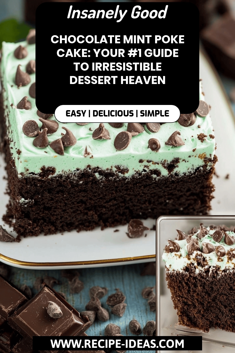 Chocolate Mint Poke Cake final dish beautifully presented and ready to serve