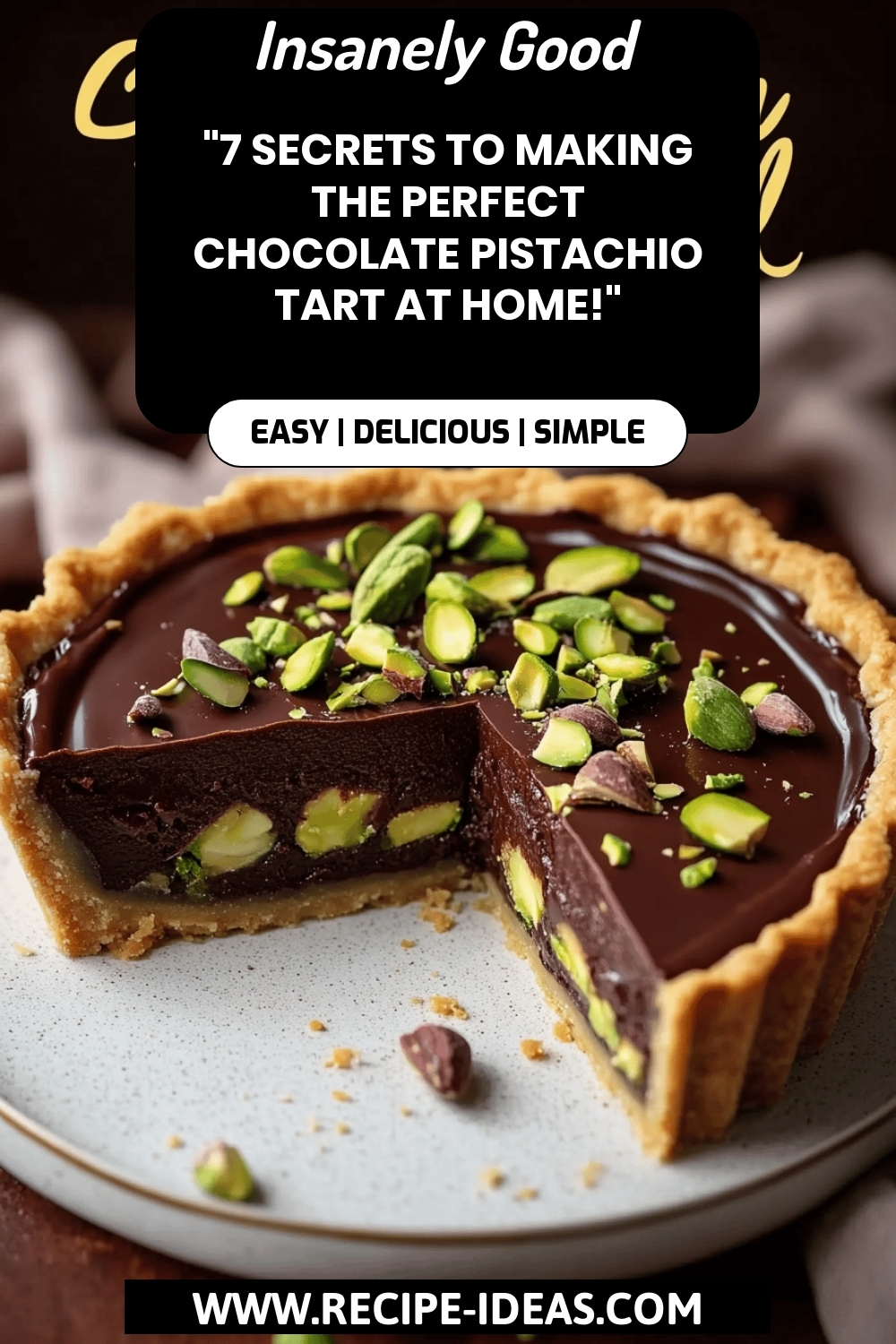 Chocolate Pistachio Tart final dish beautifully presented and ready to serve