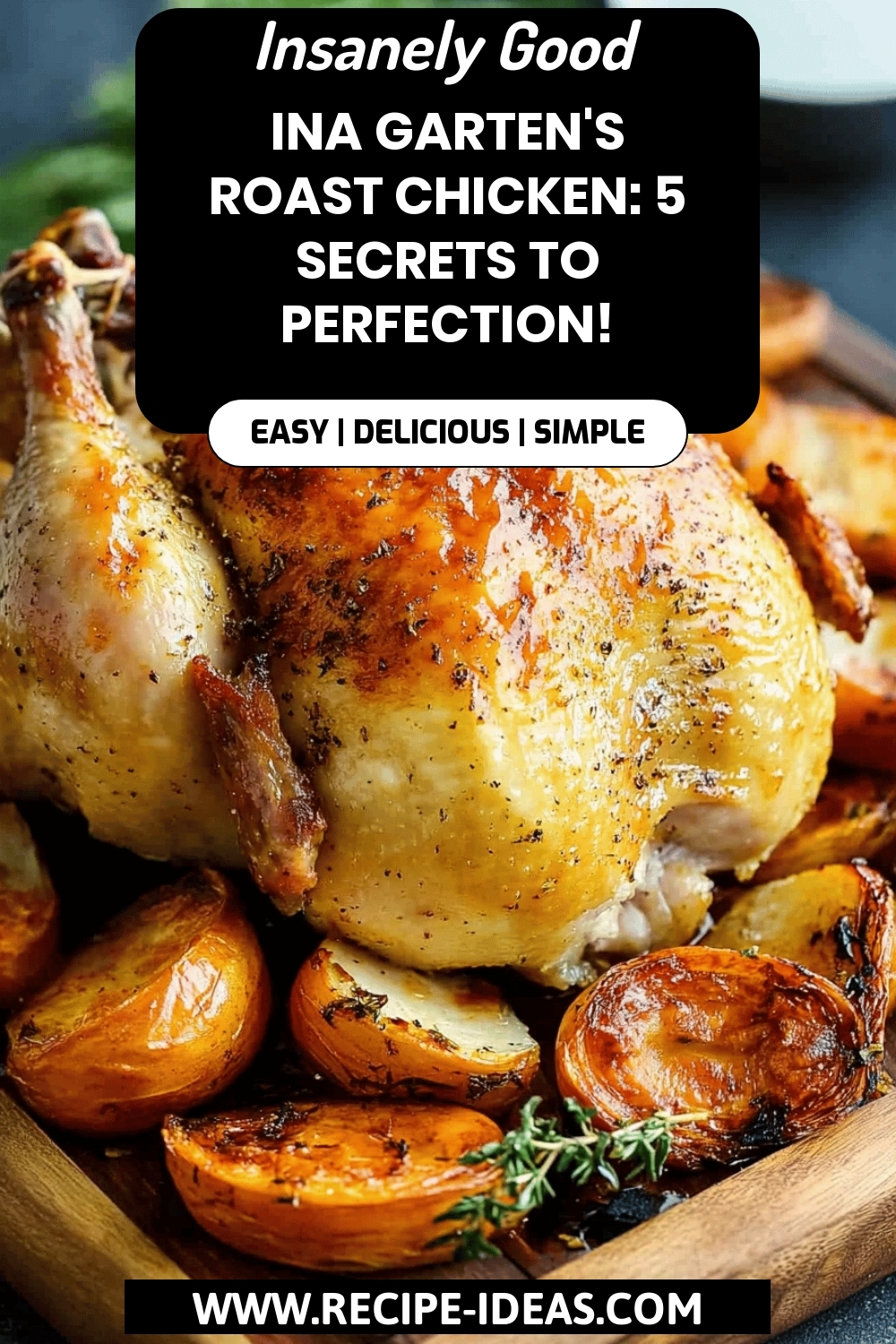 Ina Garten Roast Chicken final dish beautifully presented and ready to serve