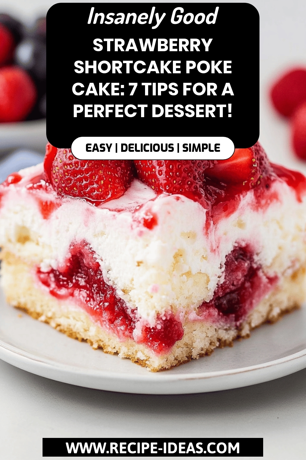 Strawberry Shortcake Poke Cake final dish beautifully presented and ready to serve