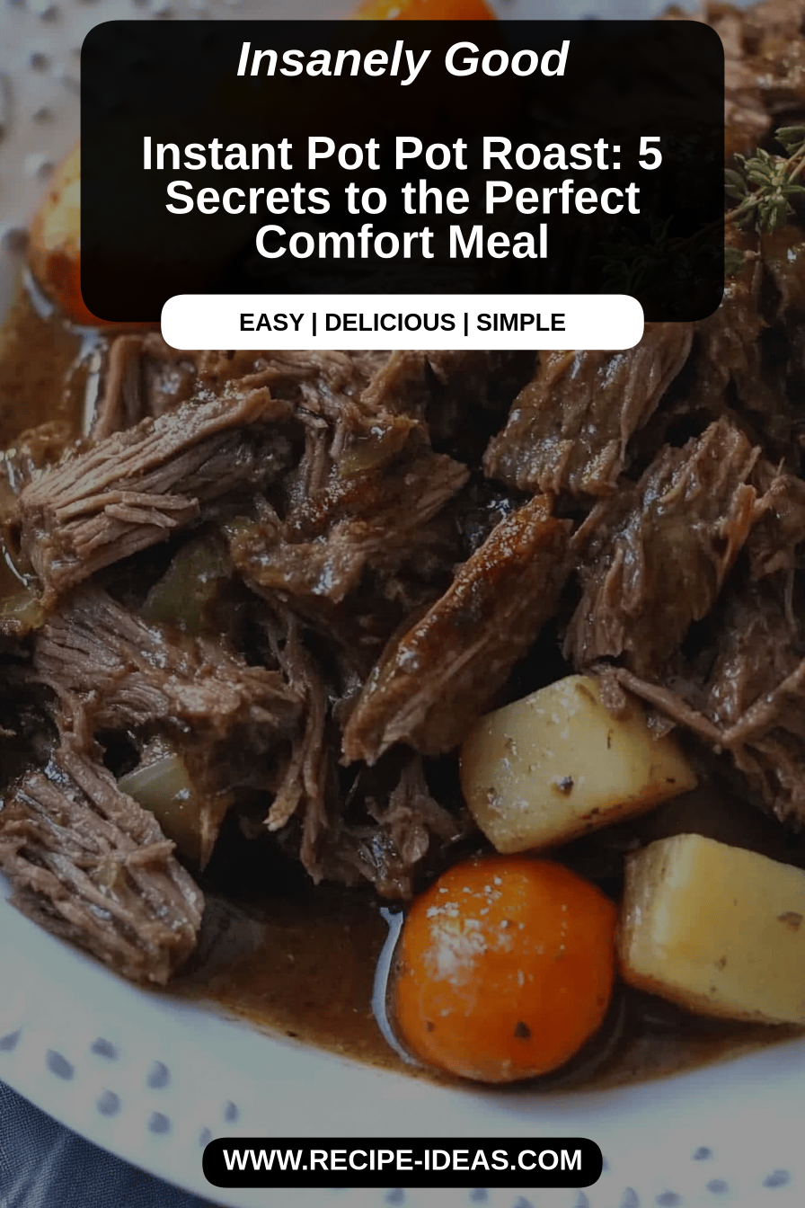Instant Pot Pot Roast final dish beautifully presented and ready to serve